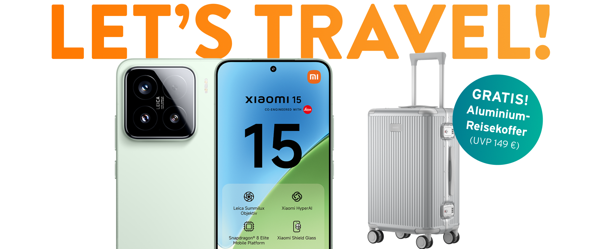 Let's travel Xiaomi 15 mit gratis Reisekoffer (149 Euro UVP)